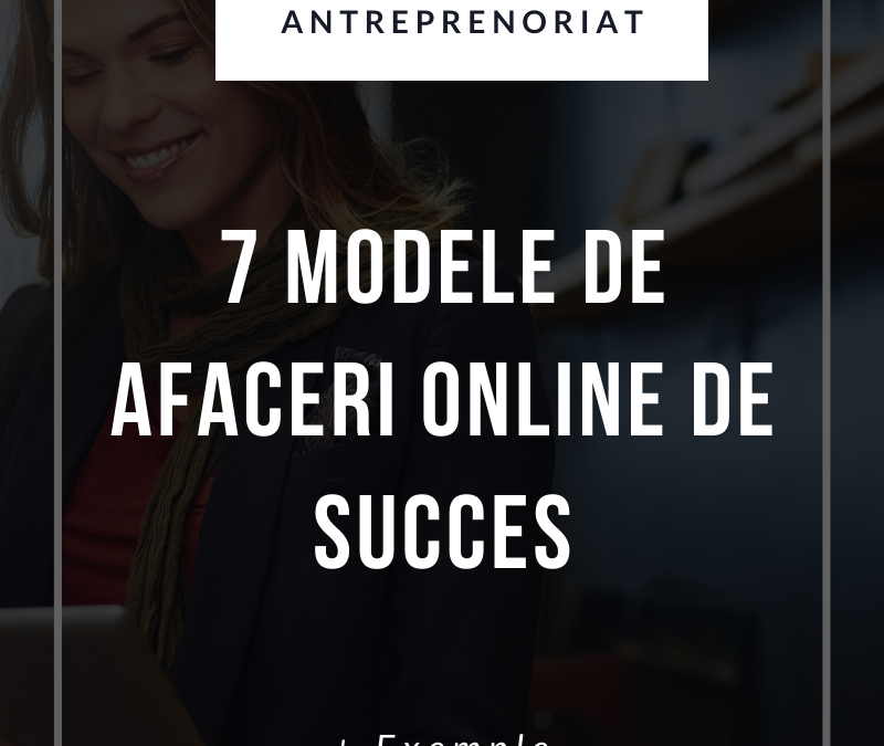 7 modele de afaceri online de succes [+ exemple]